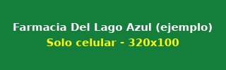 Publicidad: Farmacia Del Lago Azul