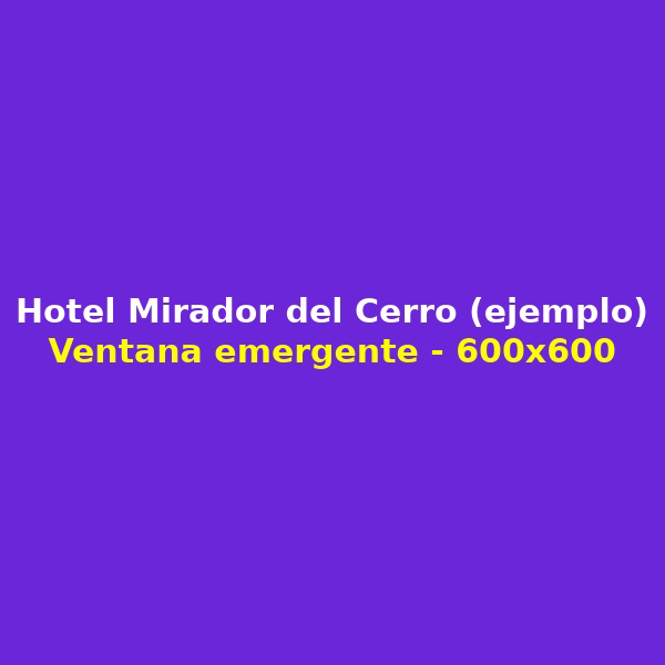 Publicidad: Hotel Mirador del Cerro